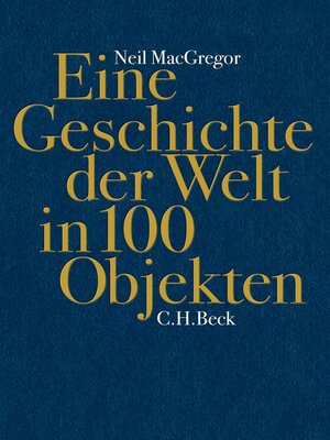 cover image of Eine Geschichte der Welt in 100 Objekten